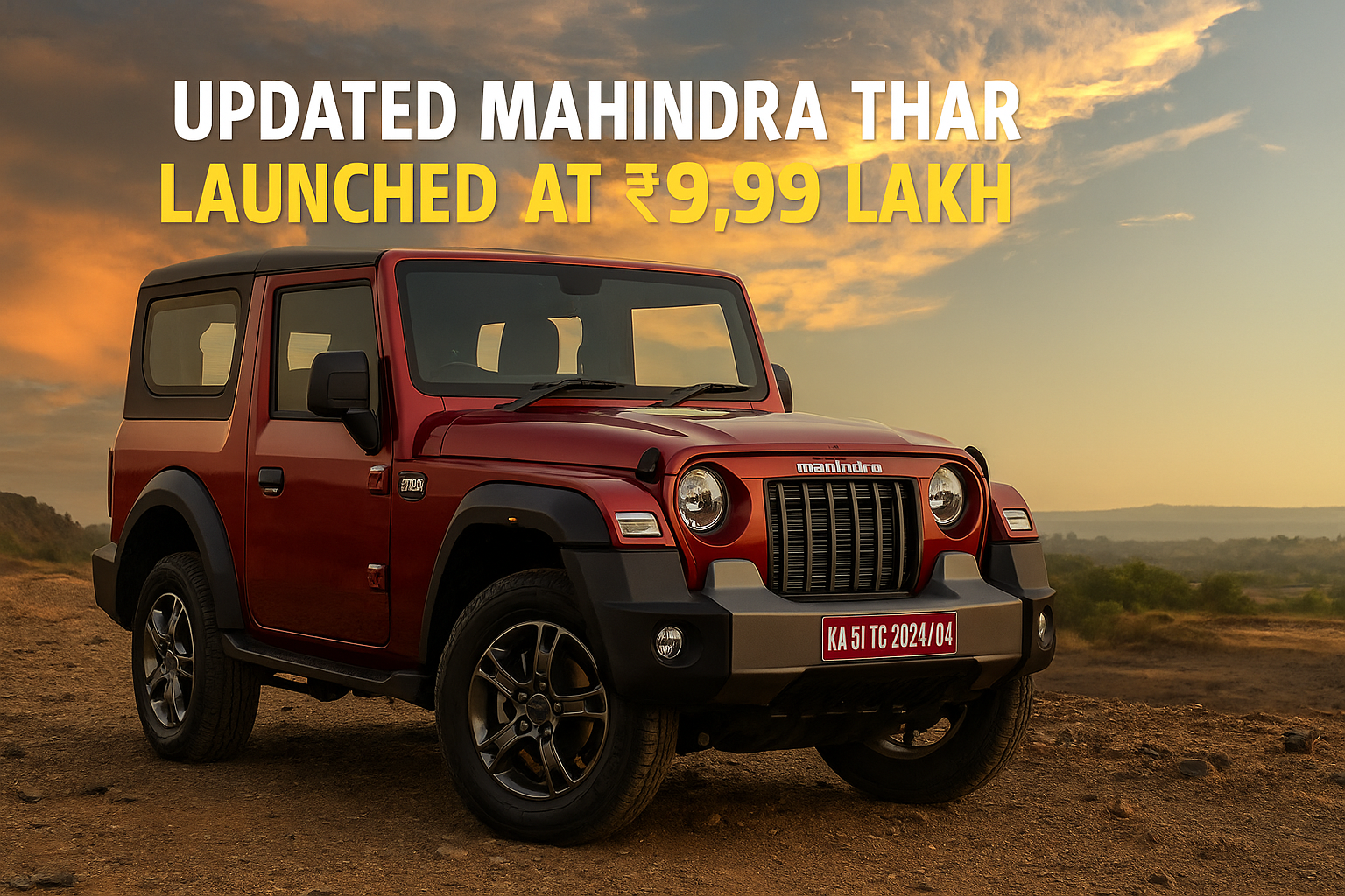 Updated Mahindra Thar Launched at ₹9.99 Lakh – New Cabin, Features, and Variants Explained
